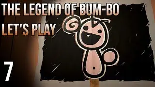 The Legend of Bum-Bo [Episode 7]