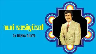 Nuri Sesigüzel - Oy Dünya Dünya