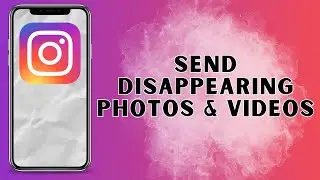 How To Send Disappearing Photos & Videos On Instagram 2025