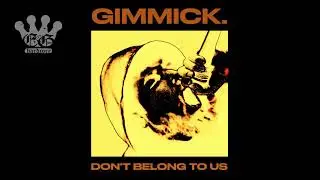 [EGxHC] gimmick. - Don't Belong to Us - 2024 (Full EP)