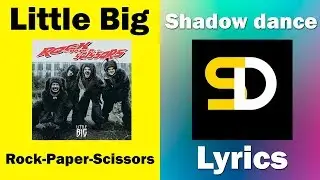 Little Big - Rock-Paper-Scissors (Lyrics)