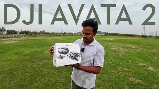 DJI Avata 2 Unboxing & Quick Review | தரமான FPV Drone ( 2024 )