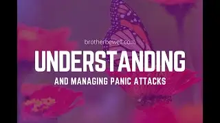 Understanding and Managing Panic Attacks