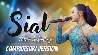 Niken Salindry - Sial (Mahalini) - Campursari Everywhere