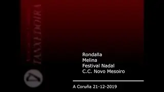 Rondalla - Festival Nadal - Melina - C.C Novo Mesoiro - A Coruña (20191221)