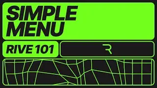 Rive 101 - 7.21 Build a simple menu