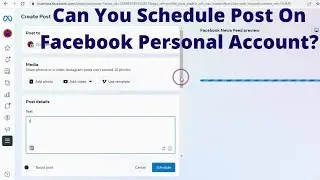 Can You Schedule Post On Facebook Personal Account (2023)