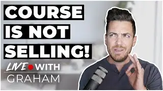 3 Reasons Why People Aren't Buying Your Course (And What To Do About It)