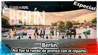 ESPECIAL | Berlín : Rueda de prensa con el reparto de la serie de Netflix, el spin-off de #LCDP SUBS