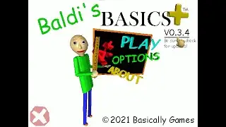 Finally Baldi's Basics Plus! [Early Access] Version 0.3.4