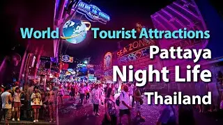 Pattaya Night Life in Thailand | How to Visit Pattaya Thailand