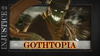Injustice 2 | GOTHTOPIA | NEW Scarecrow Epic Gear Set Showcase | Gameplay & Shaders |