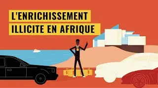L'enrichissement illicite en Afrique (Français) | Transparency International