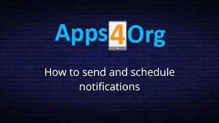 How to send and schedule push notifications | Apps4Org