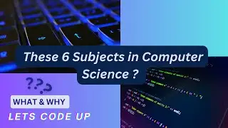 Six [ IMPORTANT ] Subjects in Computer science ? | Timelines in Desc | With Subtitles