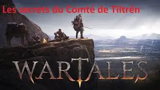 Wartales - Secrets du Comté de Tiltrën
