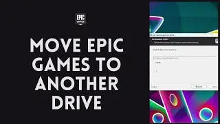 How to Move Epic Games to Another Drive (2024)
