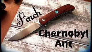 Wood Scales and Glows in the Dark?! Review: Finch Knives “Chernobyl Ant”