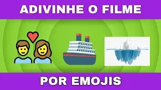 ADIVINHE O FILME PELOS EMOJIS | TESTE DE EMOJIS😊😍🙄