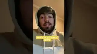 HOW TO MAKE BETTER BEATS | MUSIC PRODUCER TIPS