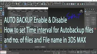 How to set autobackup , no of files and time in 3ds max | Tamil | SMT  |#Shorts