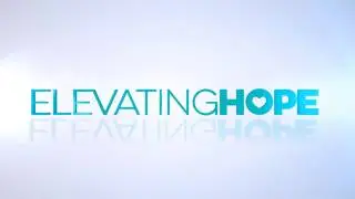 Elevating Hope's new Animated Logo Intro/Outro Video