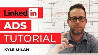 LinkedIn Advertising Tutorial - Tips and Tricks