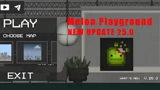 how to  update melon playground 25.0 update