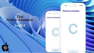 TextParticleAnimation with SwiftUI - iOS 18