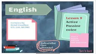 Active Passive Voice | English Grammar | Lesson 9 | part 2