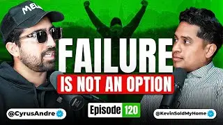 Failure Is Not An Option | Episode 120 @cyrusmohseni