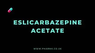 How to pronounce Eslicarbazepine acetate