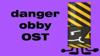 Roblox Find the Markers: Danger Obby OST (1 HOUR)