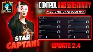 (2.4 Update) New Star Captain Sensitivity & Star Captain Control Code & sensitivity code pubg/bgmi