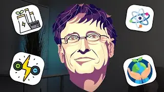 Bill Gates VISION for a Nuclear Powered World