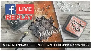 Mixing traditional and digital stamps - cardmaking techniques