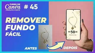 Como remover o fundo de uma imagem no Canva de modo fácil