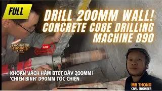 Drill 200mm Wall! D90mm Speed Attack #engineerthong  #engineering