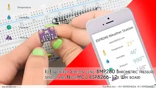 IoT Weather Station using BMP280 Barometric pressure sensor and NodeMCU ESP8266-12e Wifi board