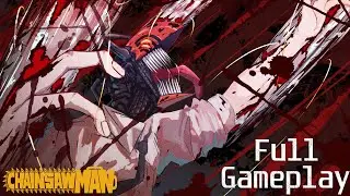 Chainsawman Demo Playthrough
