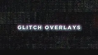 Glitch Overlay Pack - Numbers, TV, Camera Overlays & More