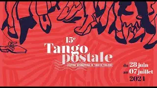 Bande-annonce - Festival Tangopostale 2024