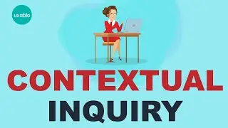 What is Contextual Inquiry in UX?