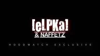[eLPKa] & Naffetz - Hoodwatch Exclusive (prod. by Keensen)