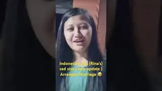 Viral Arranged Marriage Rina’s story 