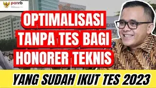 🔴BENARKAH..! TANPA TES BAGI HONORER TEKNIS PADA SELEKSI PPPK ?