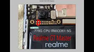Realme GT Master 778G CPU RMX3361 5G 8G RAM 128G ROM EDL Mode