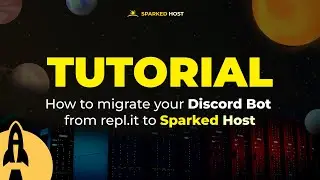 How to migrate your Discord Bot from repl.it to Sparked Host