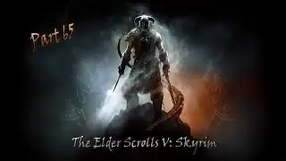 The Elder Scolls V: Skyrim (Modded Let's Play) - Part 65