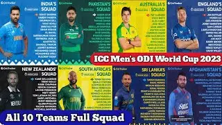 ODI World Cup 2023 All Teams Full Squad | All 10 Teams Full Squad For ODI World Cup 2023